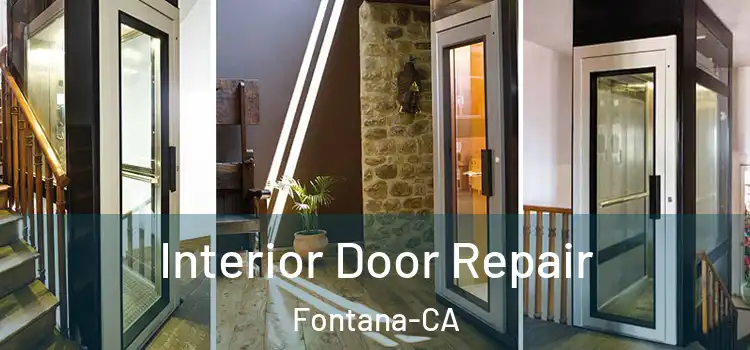  Interior Door Repair Fontana-CA